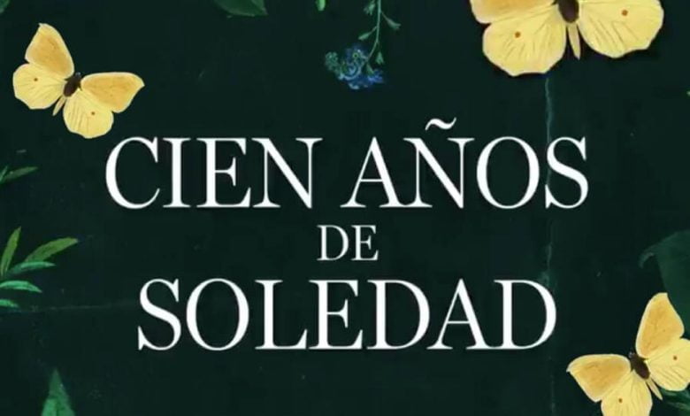 Revelan detalles de lo que ser&aacute; 'Cien a&ntilde;os de soledad' en Netflix